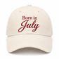 July Birthday Embroidered Hat | Born in July Cap